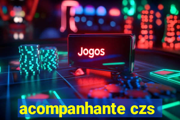 acompanhante czs